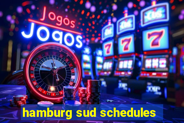 hamburg sud schedules